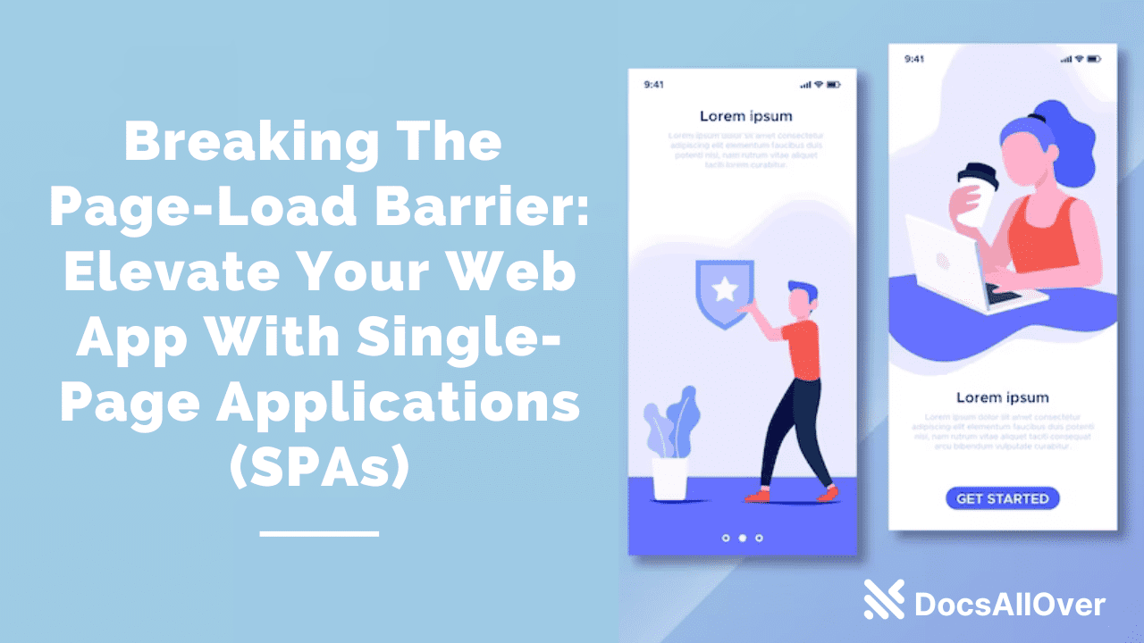 Docsallover - Elevate Your Web App with Single-Page Applications (SPAs)