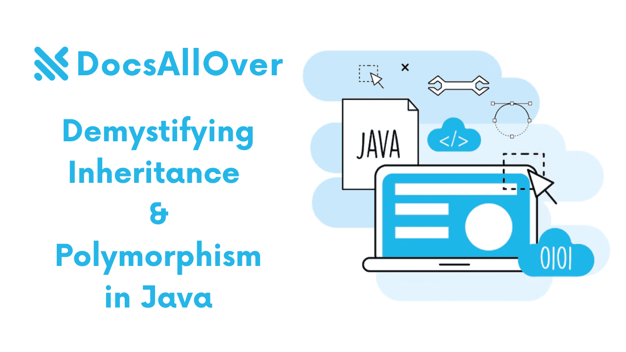 Docsallover - Demystifying Inheritance and Polymorphism in Java