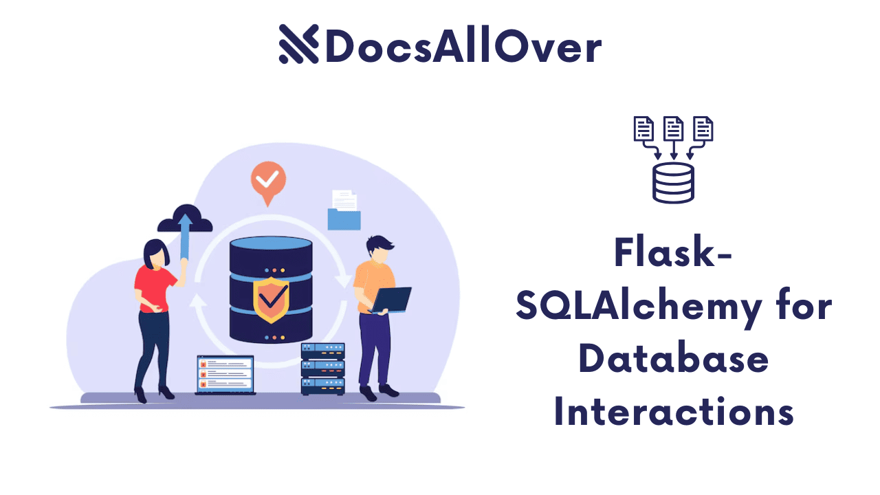 Docsallover - Flask-SQLAlchemy for Database Interactions