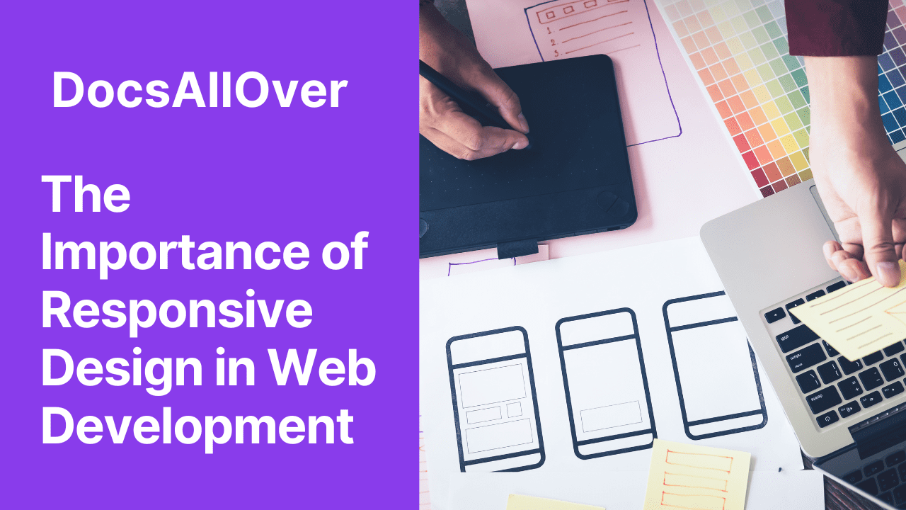 Docsallover - The Importance of Responsive Design in Web Development