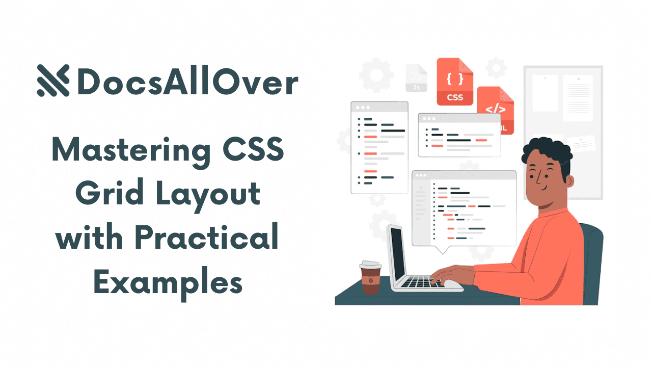 Docsallover - Mastering CSS Grid Layout with Practical Examples