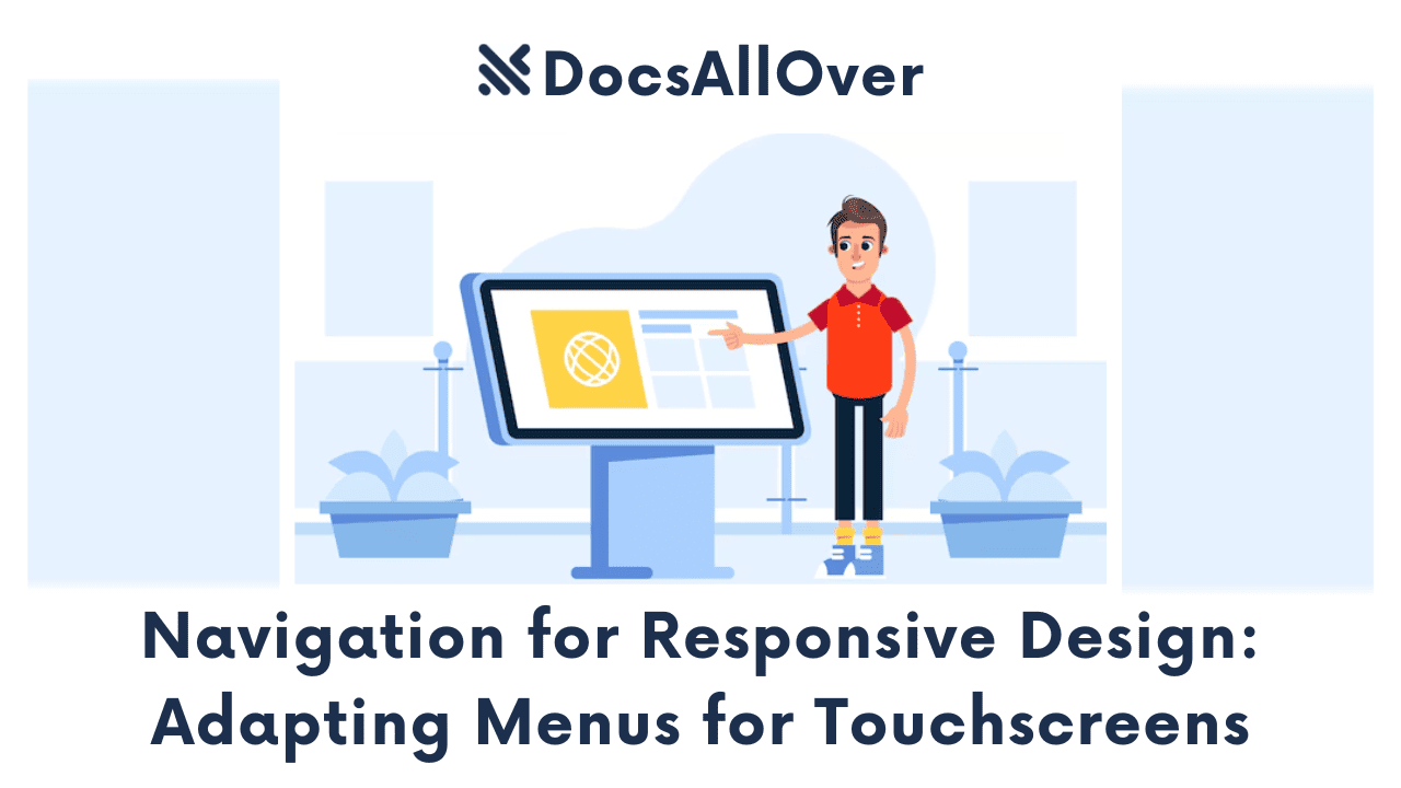 Docsallover - Navigation for Responsive Design: Adapting Menus for Touchscreens