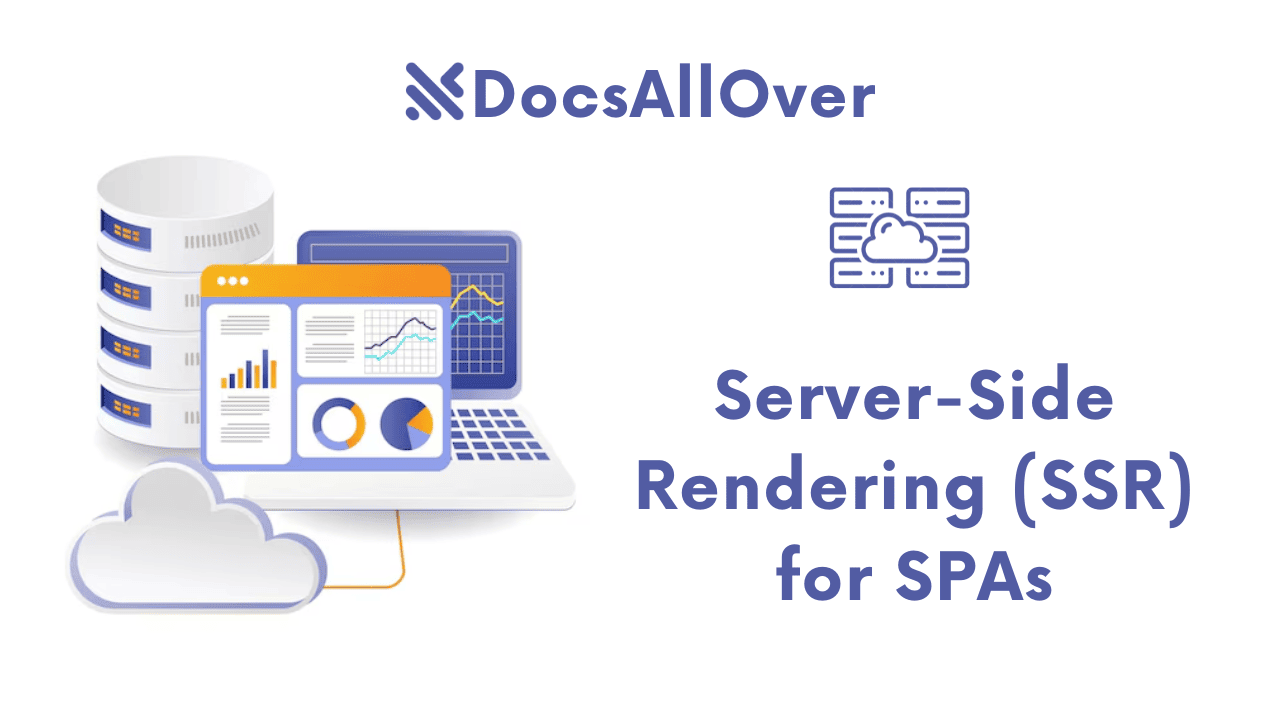 Docsallover - Server-Side Rendering (SSR) for SPAs