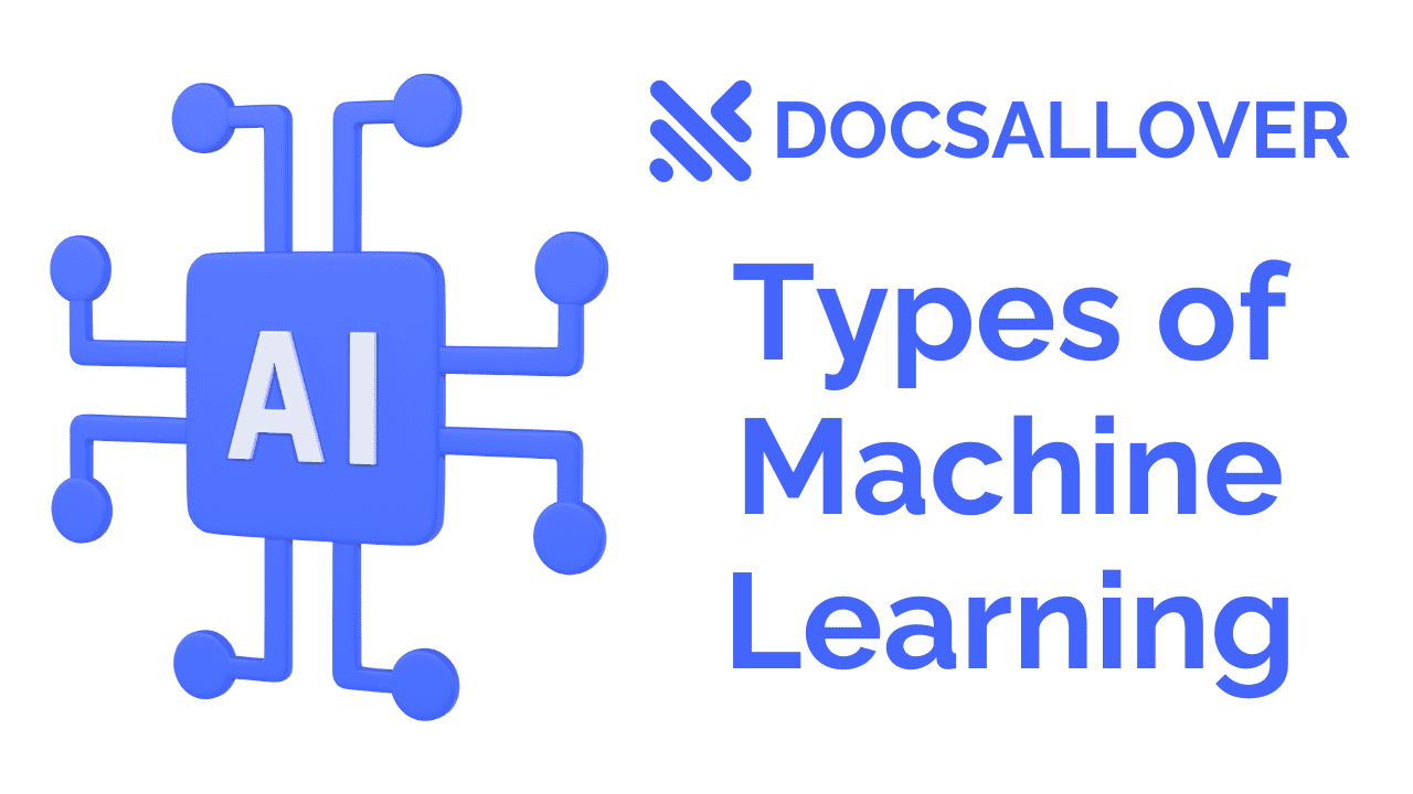 Docsallover - The 4 Types of Machine Learning