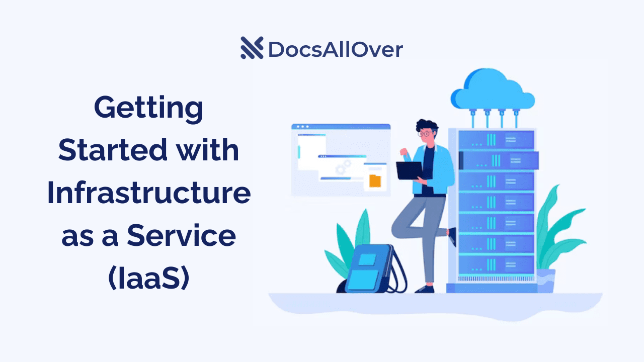 Docsallover - Getting Started with Infrastructure as a Service (IaaS)