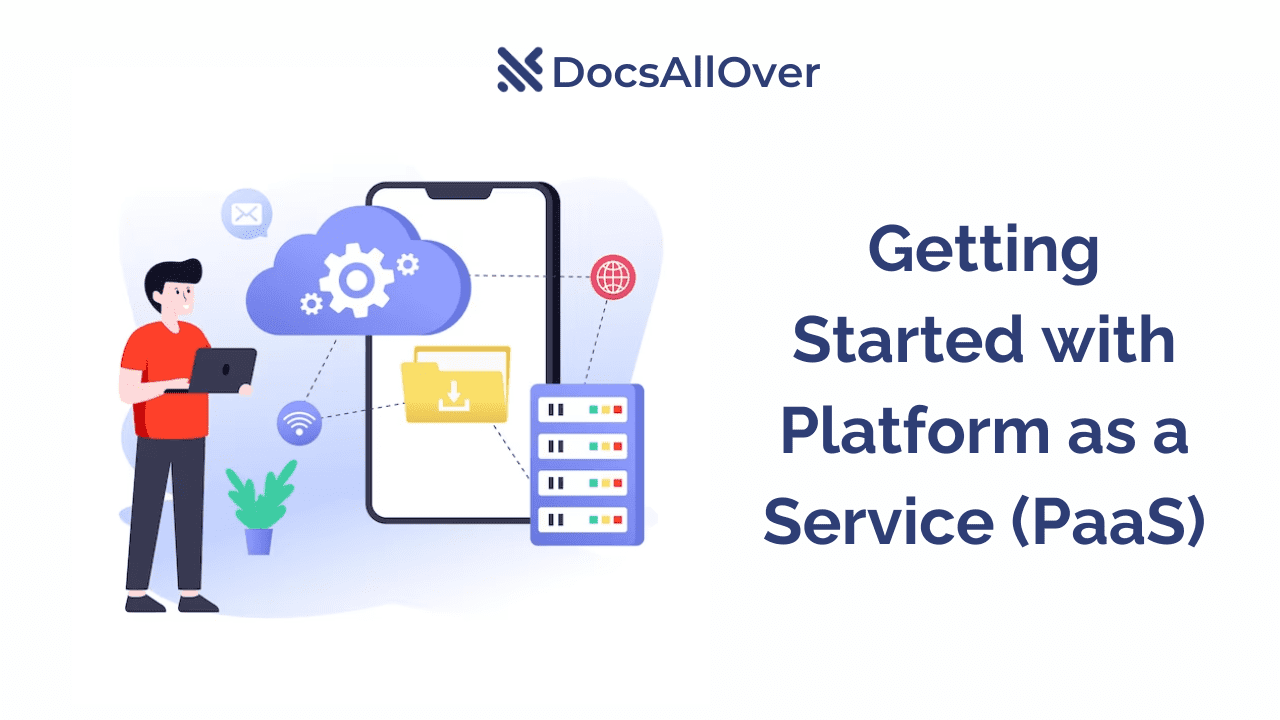 Docsallover - Getting Started with Platform as a Service (PaaS)