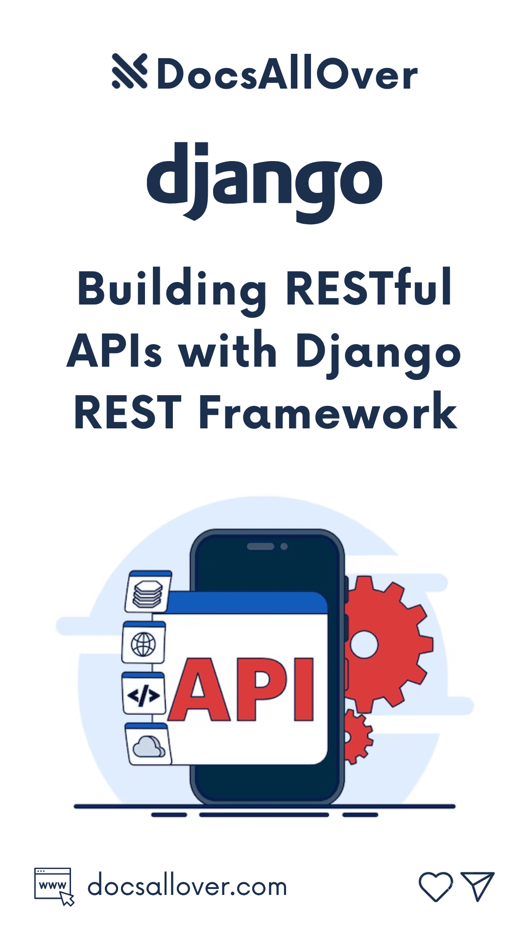 DocsAllOver - Building RESTful APIs with Django REST Framework