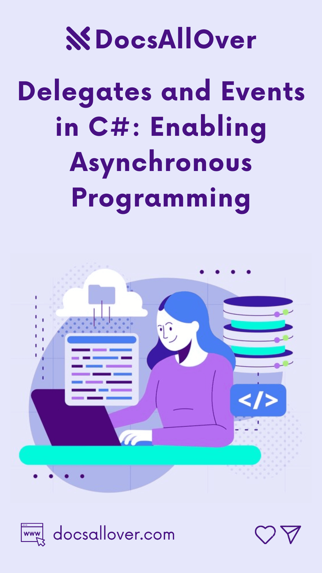 DocsAllOver - Delegates and Events in C#: Enabling Asynchronous Programming