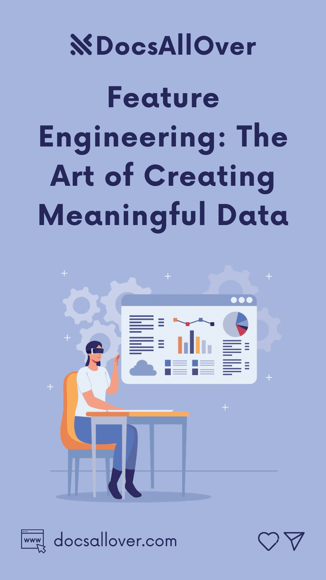 DocsAllOver - Feature Engineering: The Art of Creating Meaningful Data