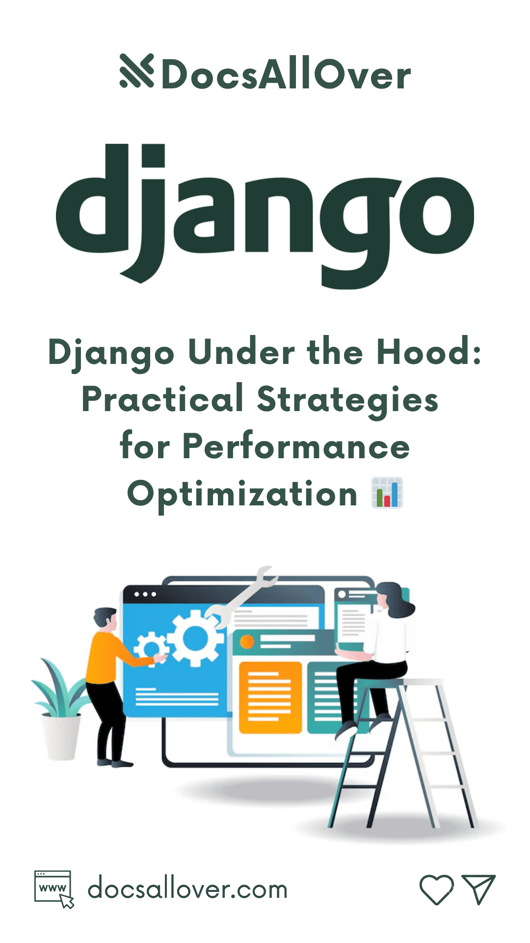 DocsAllOver - Django Under the Hood: Practical Strategies for Performance Optimization