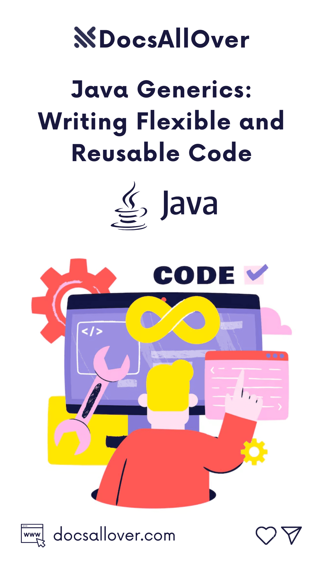 DocsAllOver - Java Generics: Writing Flexible and Reusable Code