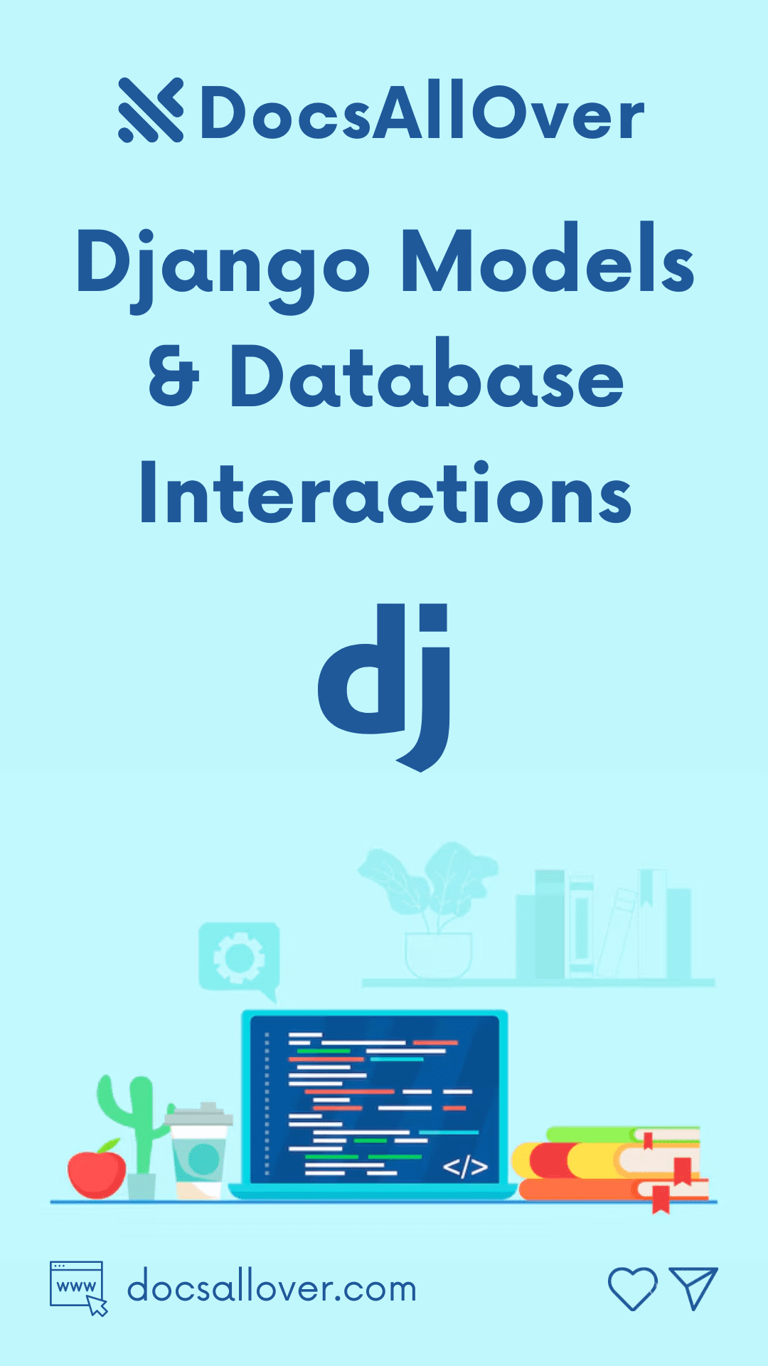 DocsAllOver - Django Models and Database Interactions