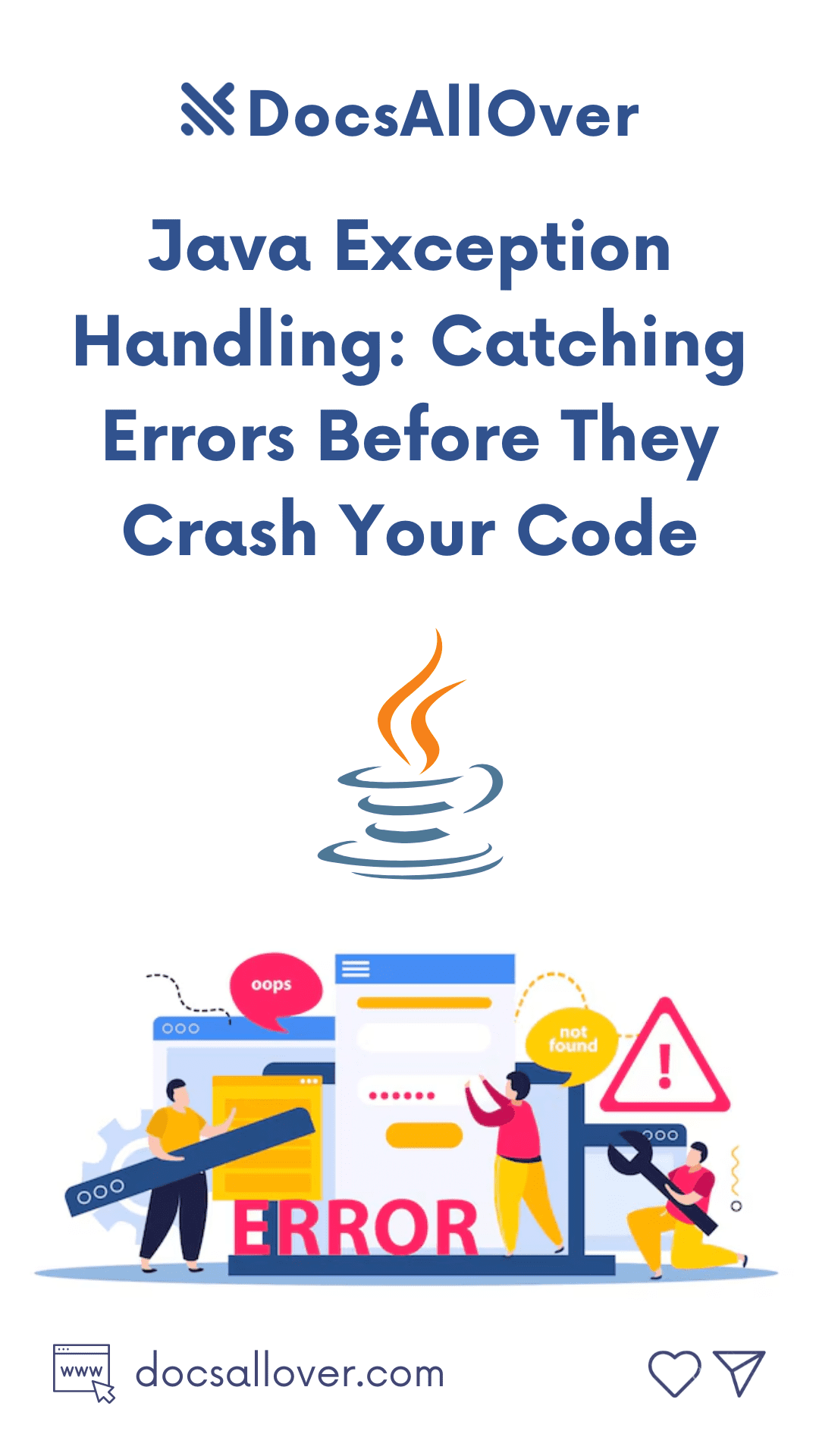 DocsAllOver - Java Exception Handling: Catching Errors Before They Crash Your Code