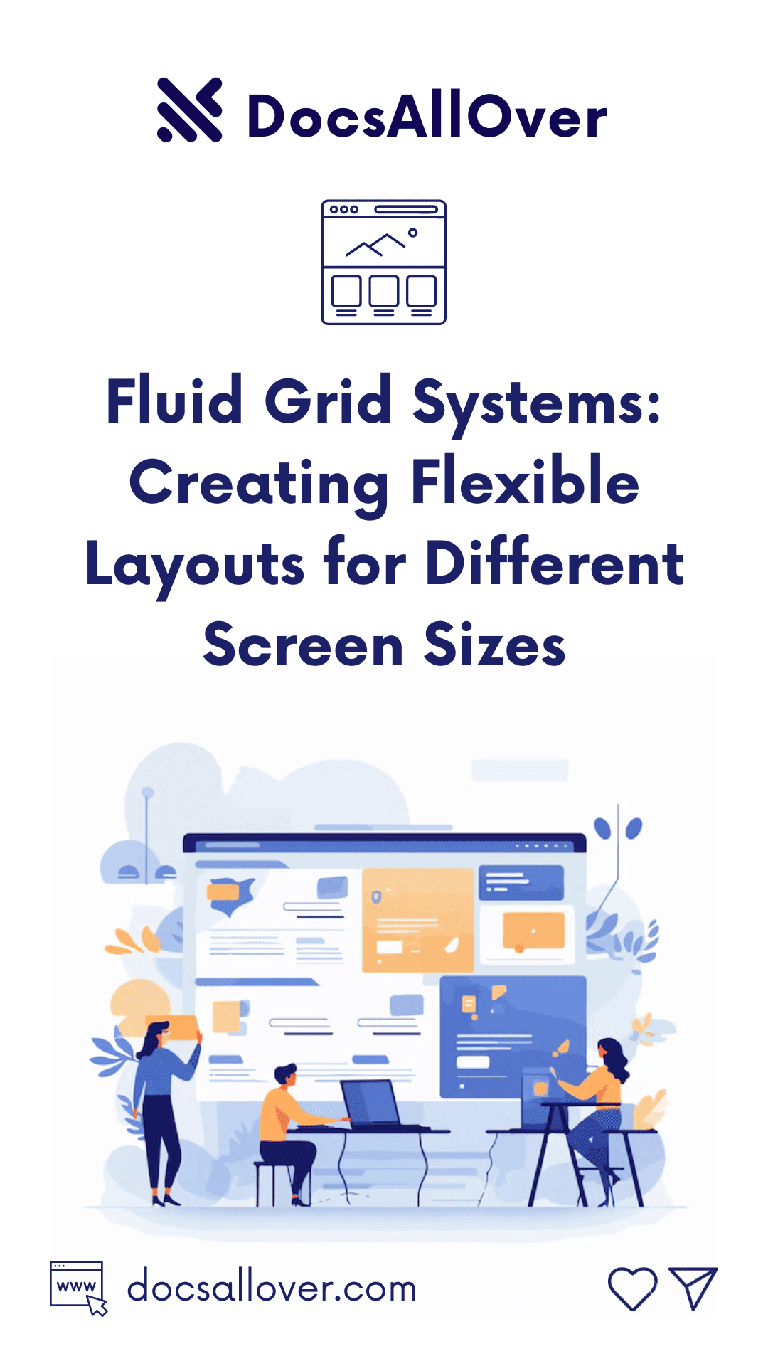 DocsAllOver - Fluid Grid Systems: Creating Flexible Layouts for Different Screen Sizes