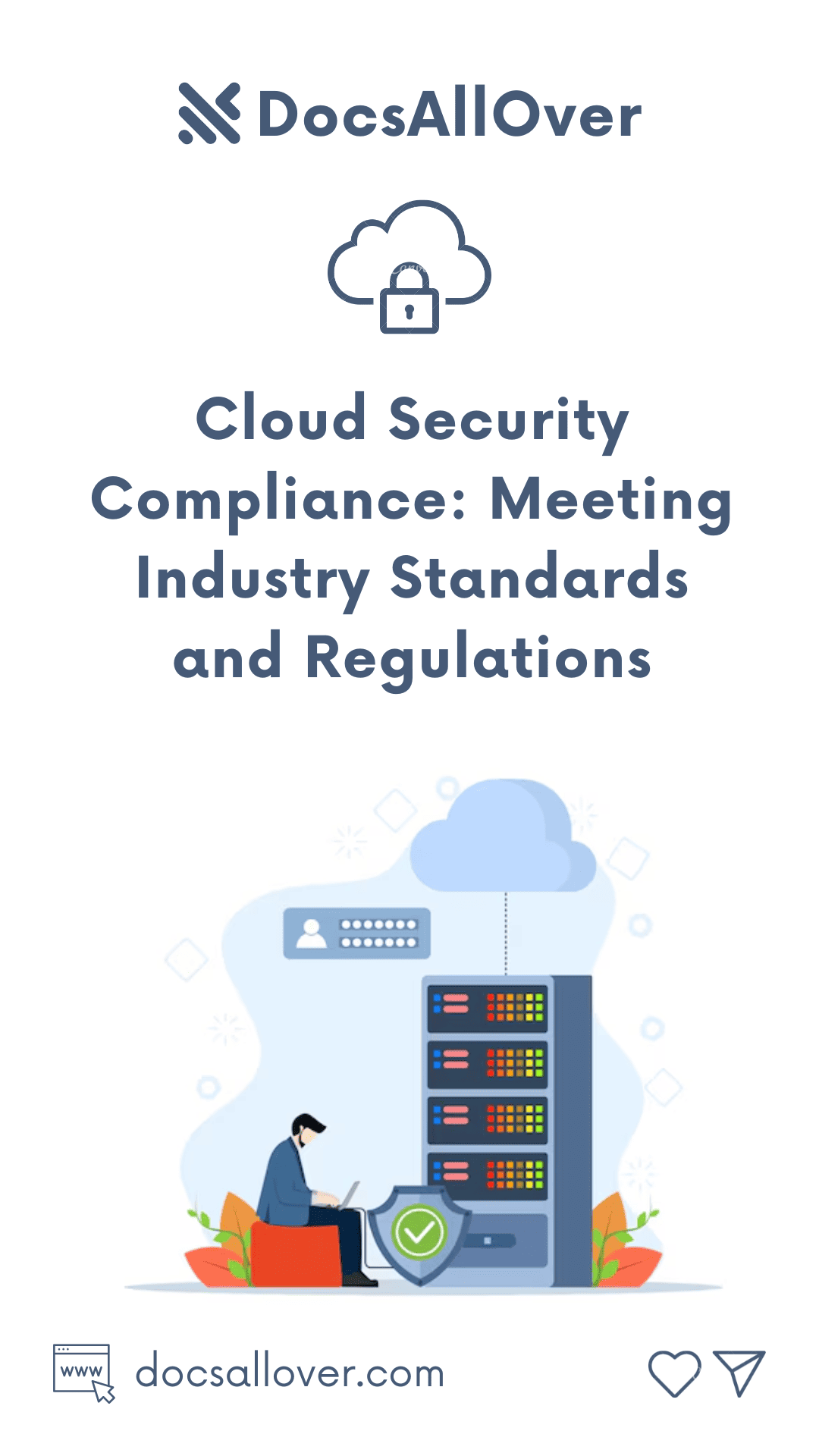 DocsAllOver - Cloud Security Compliance: Meeting Industry Standards and Regulations