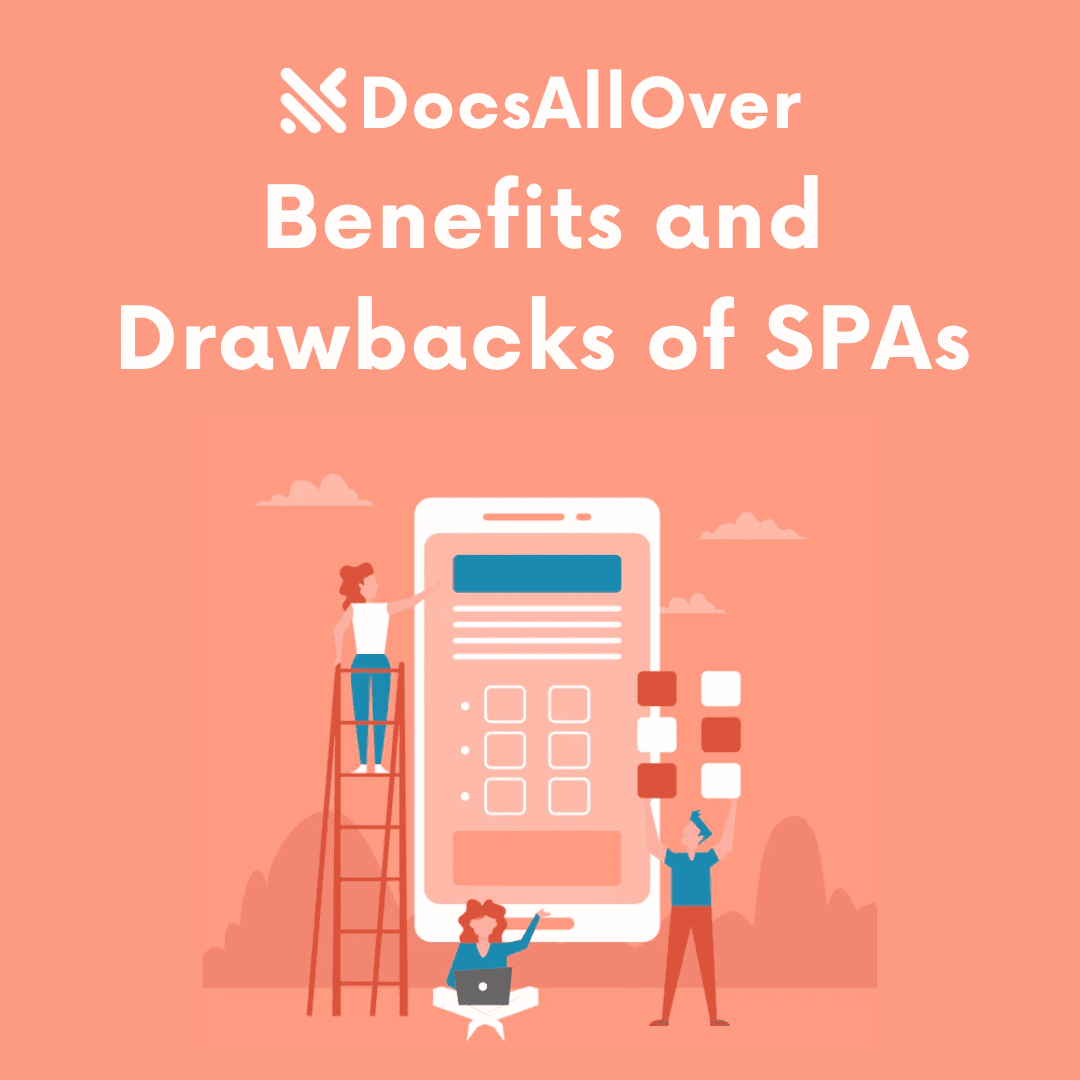 DocsAllOver - Benefits and Drawbacks of SPAs