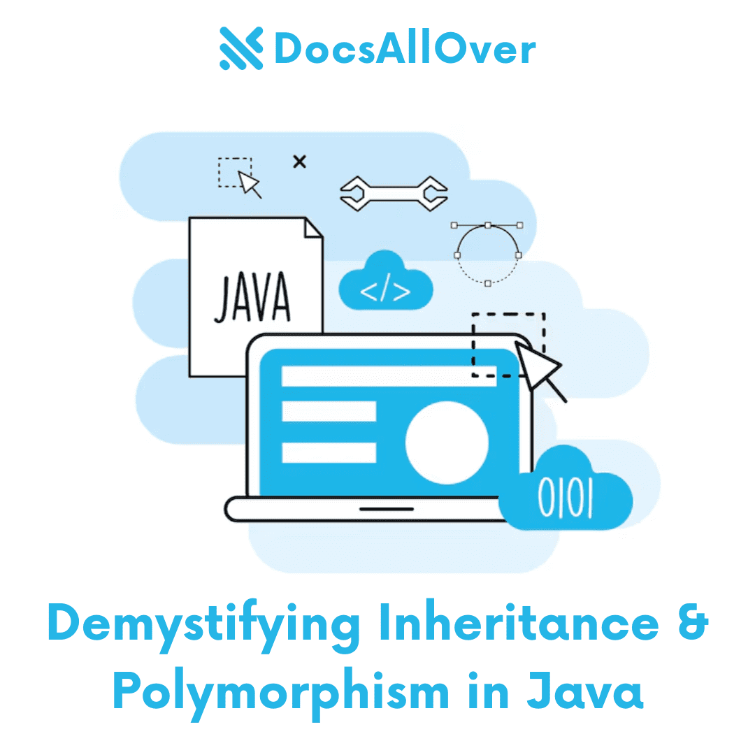 DocsAllOver - Demystifying Inheritance and Polymorphism in Java