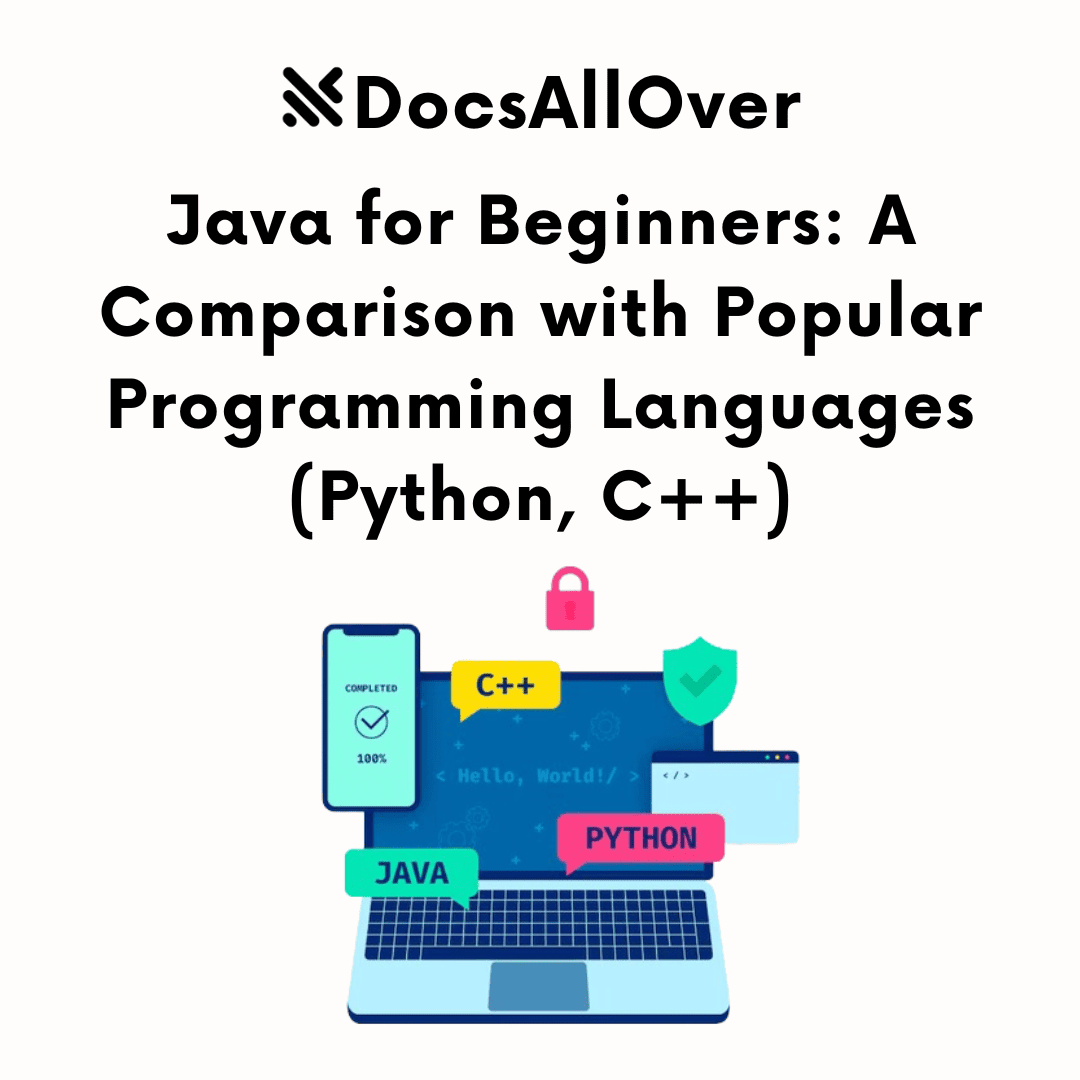 DocsAllOver - Java for Beginners: A Comparison with Popular Programming Languages (Python, C++)