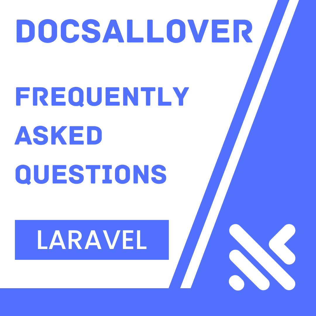 DocsAllOver - Laravel Faqs