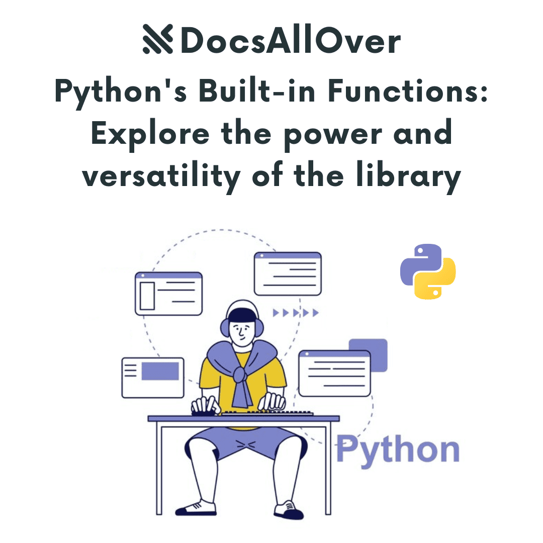 DocsAllOver - Pythons Built-in Functions: Explore the Power and Versatility of the Library