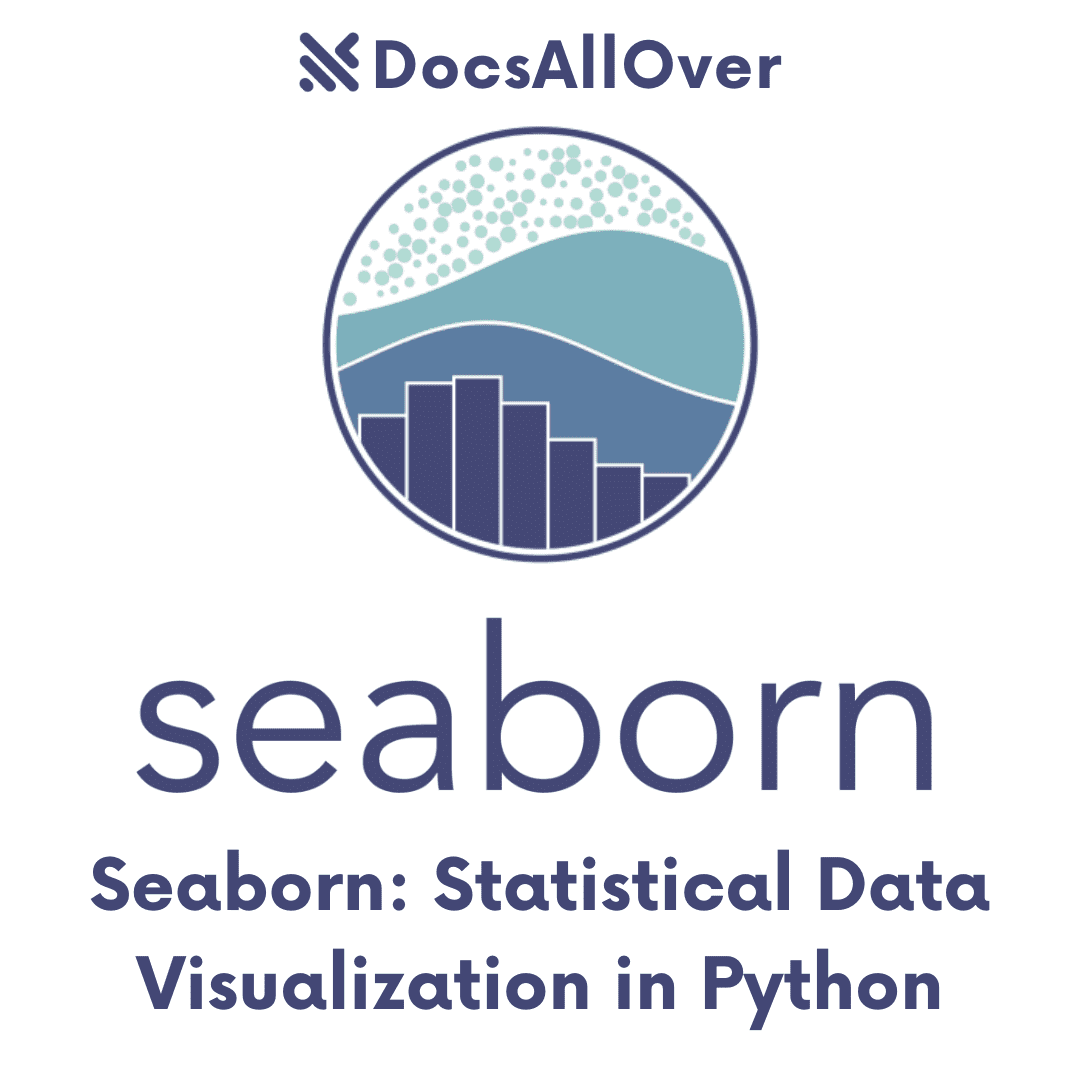 DocsAllOver - Seaborn: Statistical Data Visualization in Python