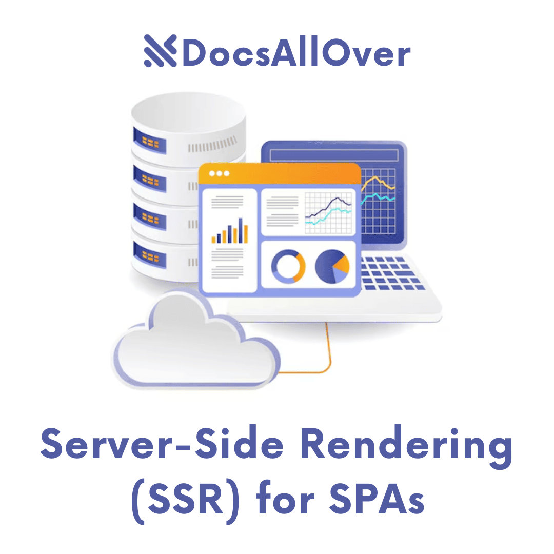 DocsAllOver - Server-Side Rendering (SSR) for SPAs