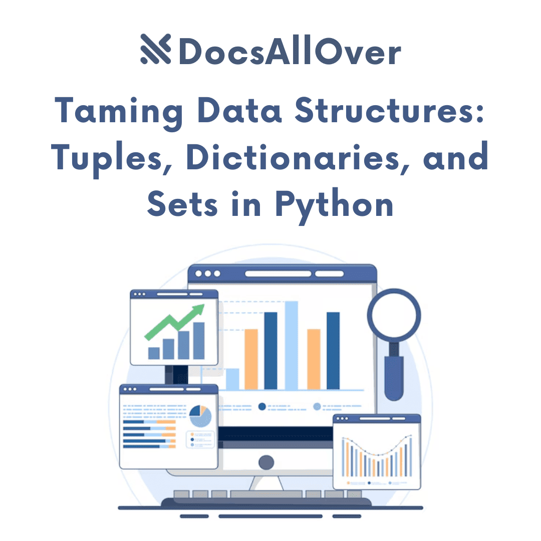 DocsAllOver - Taming Data Structures: Tuples, Dictionaries, and Sets in Python